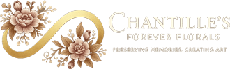 Chantille's Forever Florals